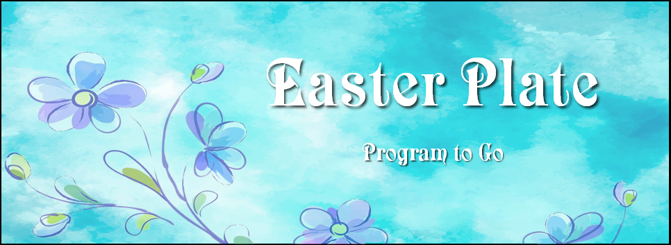 "Easter Plate Program to Go" marbled blue background with faded purple flowers