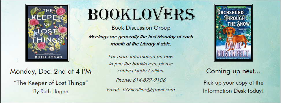 Booklovers 12/2 4 PM "The Keeper of Lost Things" by Ruth Hogan coming up next "dachshund through the snow" by David Rosenfelt covers of both books