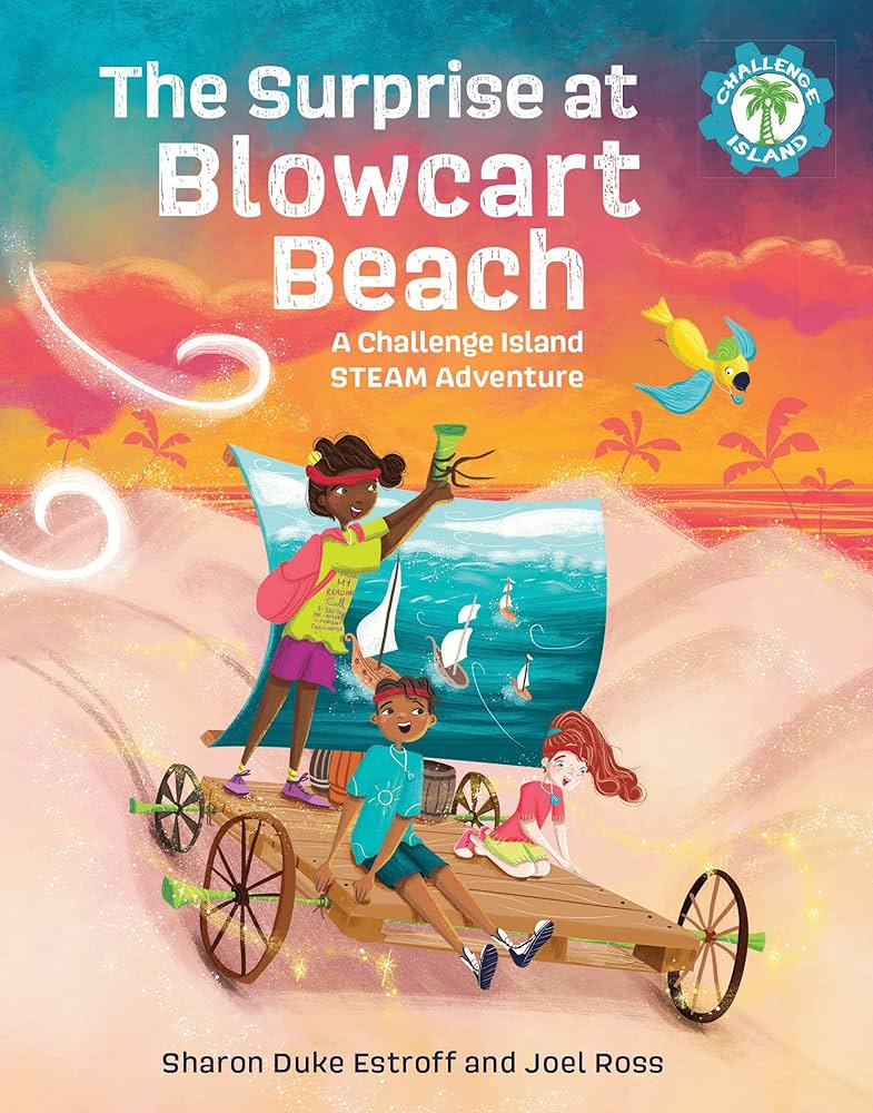 The Surprise at Blowcart Beach: A Challenge Island STEAM Adventure by Sharon Duke Estroff and Joel Ross book cover