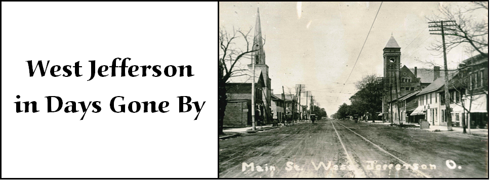 West Jefferson in Days Gone By with a historical photo of Main Street West Jefferson 